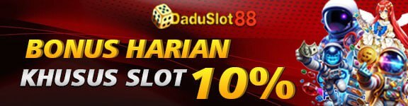 BONUS HARIAN 10% (SEMUA SLOT KHUSUS BANK) 